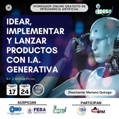 te invitamos a participar del workshop: “idear, implementar y lanzar productos con i.a. generativa