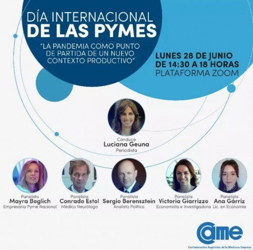 dia internacional de las pymes: la pandemia como punto de partida de un nuevo contexto productivo”, 28 de junio de 14:30 a 18 horas. plataforma zoom.